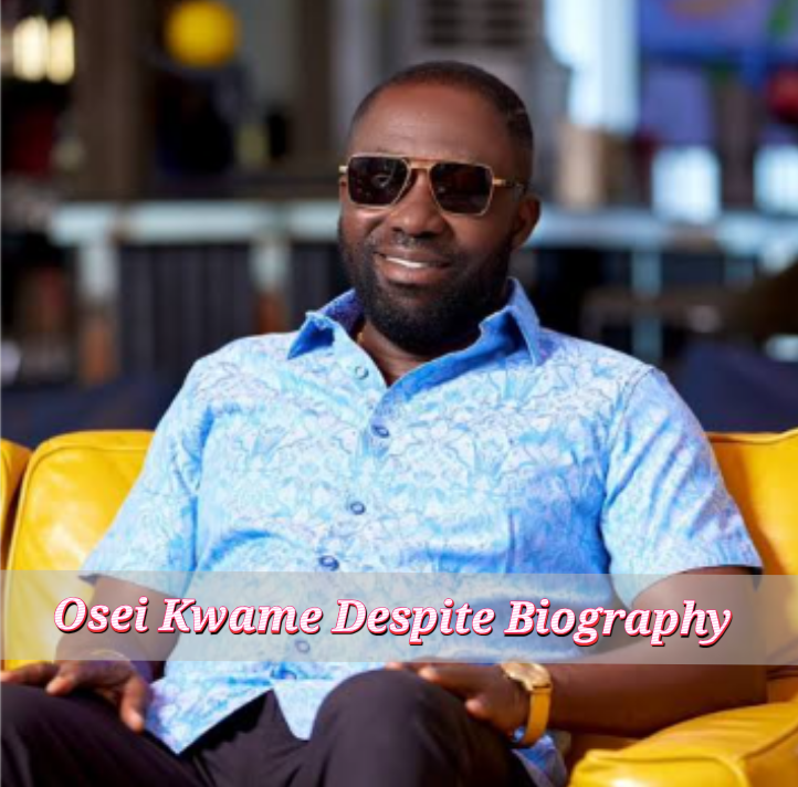 Osei Kwame Despite Biography